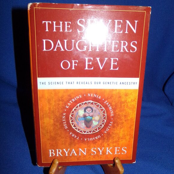 Seven Daughters of Eve The: The Science That Reveals Our Genetic Ancestry - Book - Picture 1 of 16
